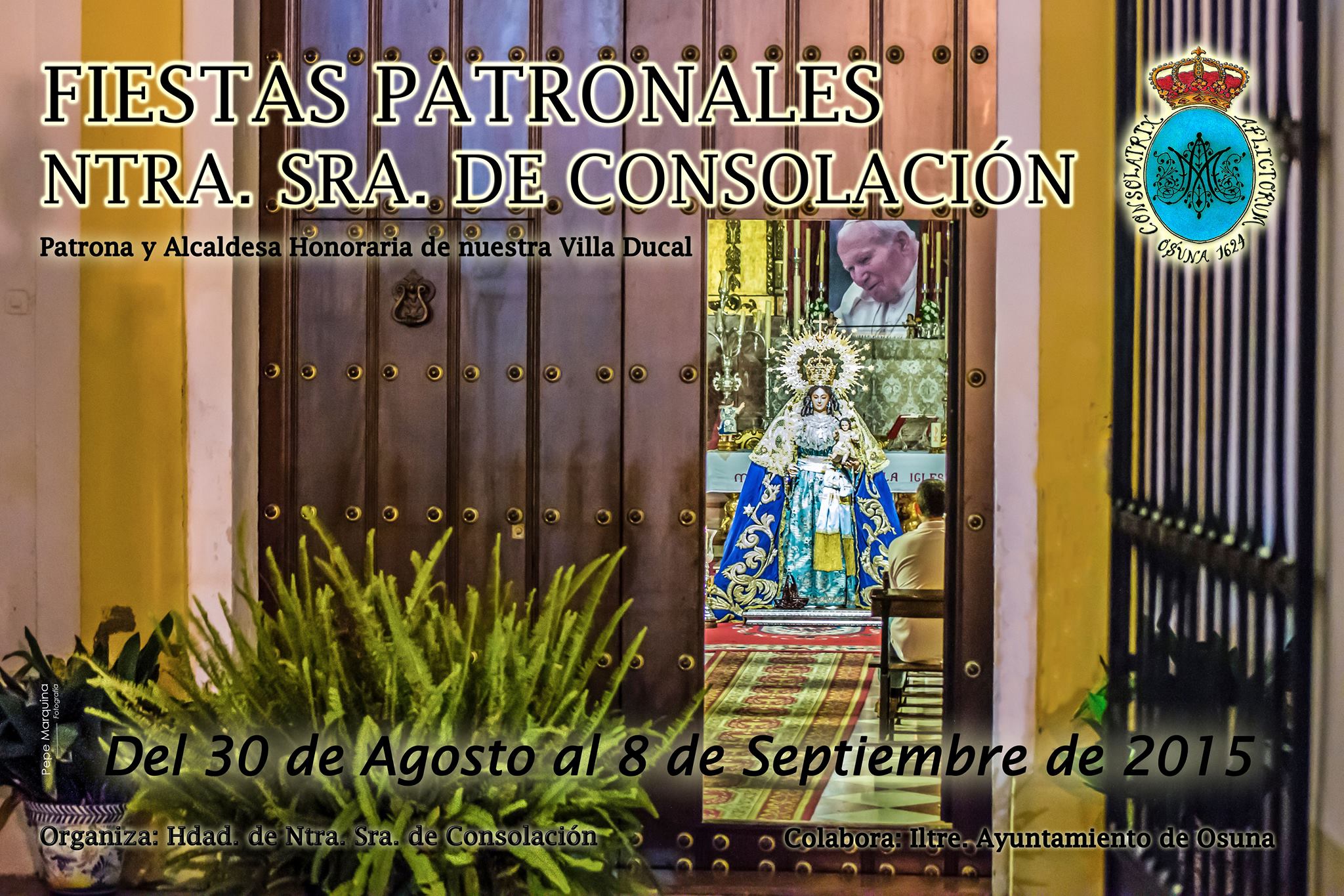Fiestas patronales en honor a Nuestra Señora de Consolación 2015 Osuna